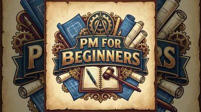PM For Beginners
